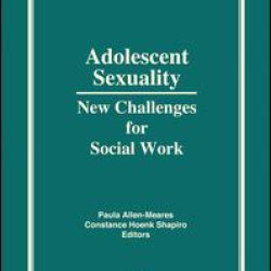 Adolescent Sexuality Adolescent Sexuality