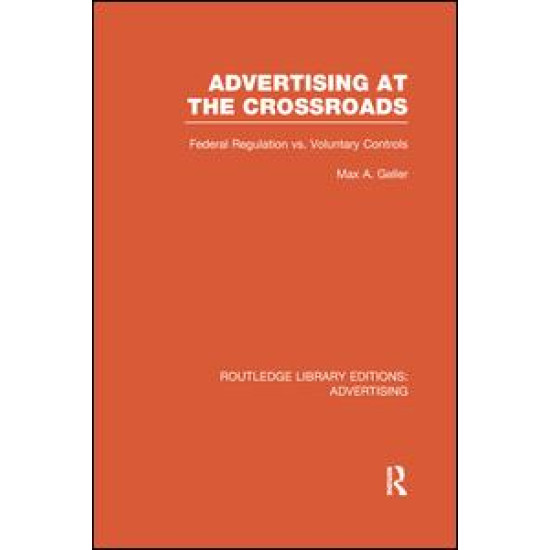 Advertising at the Crossroads Advertising at the Crossroads