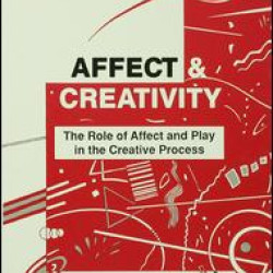 Affect and Creativity Affect and Creativity