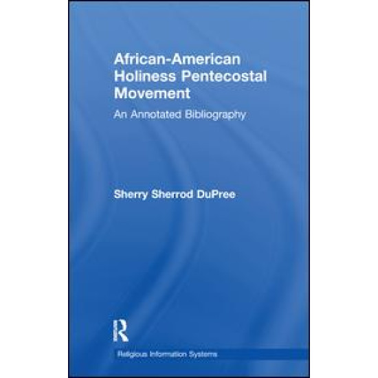 African-American Holiness Pentecostal Movement African-American Holiness Pentecostal Movement