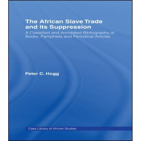 The African Slave Trade and Its Suppression
