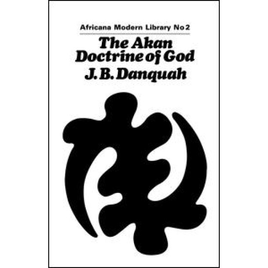 The Akan Doctrine of God