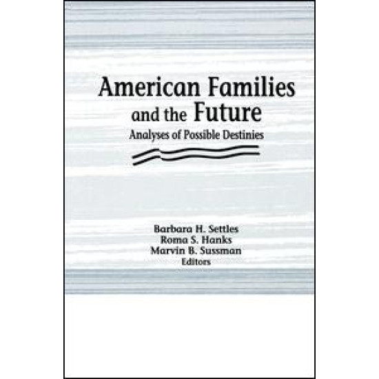 American Families and the Future