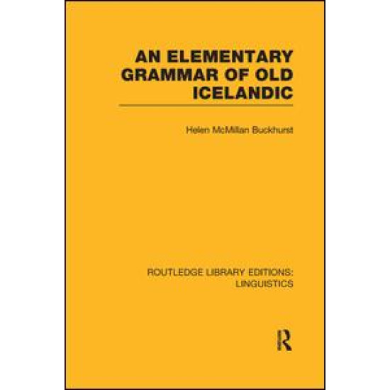 An Elementary Grammar of Old Icelandic An Elementary Grammar of Old Icelandic