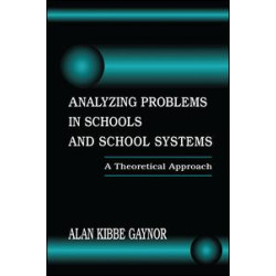 Analyzing Problems in Schools and School Systems