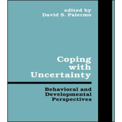 Coping With Uncertainty Coping With Uncertainty