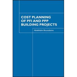 Cost Planning of PFI and PPP Building Projects Cost Planning of PFI and PPP Building Projects
