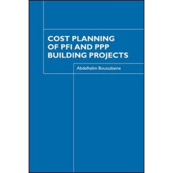 Cost Planning of PFI and PPP Building Projects