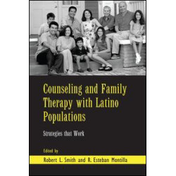 Counseling and Family Therapy with Latino Populations Counseling and Family Therapy with Latino Populations