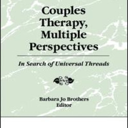 Couples Therapy, Multiple Perspectives Couples Therapy, Multiple Perspectives