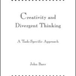 Creativity and Divergent Thinking Creativity and Divergent Thinking