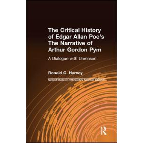 The Critical History of Edgar Allan Poe's The Narrative of Arthur Gordon Pym