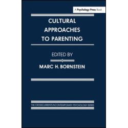 Cultural Approaches To Parenting Cultural Approaches To Parenting