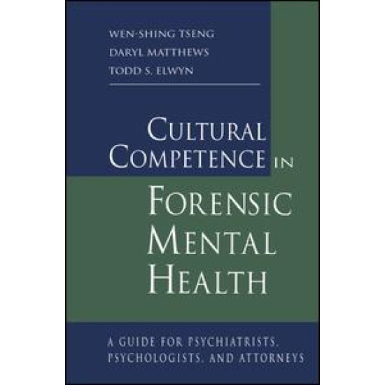 Cultural Competence in Forensic Mental Health
