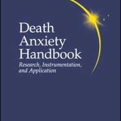 Death Anxiety Handbook: Research, Instrumentation, And Application