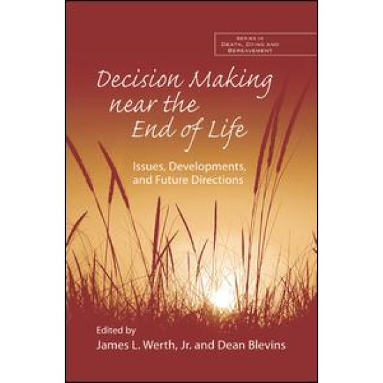 Decision Making near the End of Life
