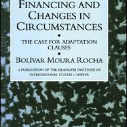 Development Financing and Changes in Circumstances