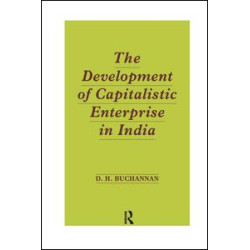 Development of Capitalistic Enterprise in India Development of Capitalistic Enterprise in India
