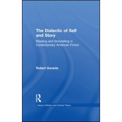 The Dialectic of Self and Story The Dialectic of Self and Story