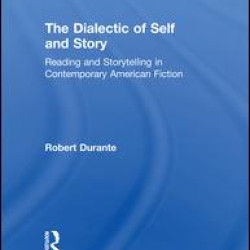 The Dialectic of Self and Story The Dialectic of Self and Story