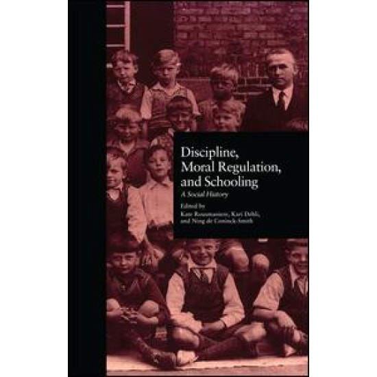 Discipline, Moral Regulation, and Schooling