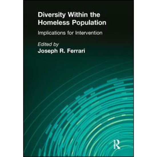 Diversity Within the Homeless Population Diversity Within the Homeless Population