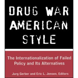 Drug War American Style Drug War American Style