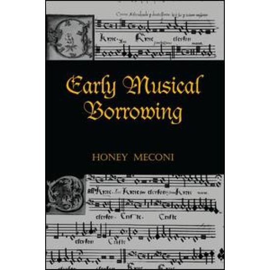 Early Musical Borrowing