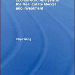 Econometric Analysis of the Real Estate Market and Investment