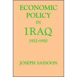 Economic Policy in Iraq, 1932-1950