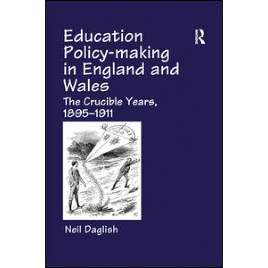 Education Policy Making in England and Wales