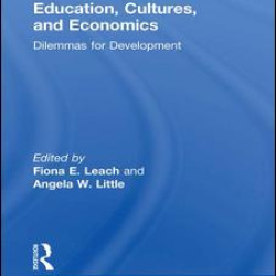 Education, Cultures, and Economics Education, Cultures, and Economics