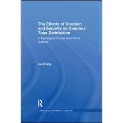 The Effects of Duration and Sonority on Countour Tone Distribution The Effects of Duration and Sonority on Countour Tone Distribution