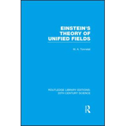 Einstein's Theory of Unified Fields Einstein's Theory of Unified Fields