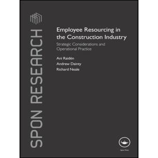 Employee Resourcing in the Construction Industry Employee Resourcing in the Construction Industry