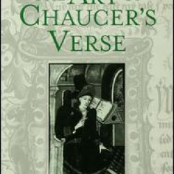Essays on the Art of Chaucer's Verse Essays on the Art of Chaucer's Verse