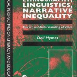 Ethnography, Linguistics, Narrative Inequality