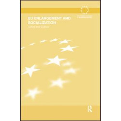 EU Enlargement and Socialization EU Enlargement and Socialization
