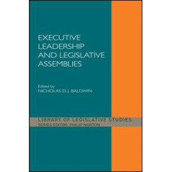 Executive Leadership and Legislative Assemblies Executive Leadership and Legislative Assemblies