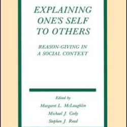 Explaining One's Self To Others Explaining One's Self To Others