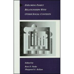 Exploring Family Relationships With Other Social Contexts