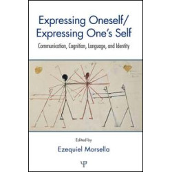 Expressing Oneself / Expressing One's Self Expressing Oneself / Expressing One's Self
