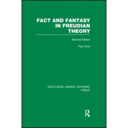 Fact and Fantasy in Freudian Theory (RLE: Freud) Fact and Fantasy in Freudian Theory (RLE: Freud)