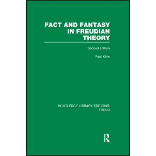 Fact and Fantasy in Freudian Theory (RLE: Freud) Fact and Fantasy in Freudian Theory (RLE: Freud)