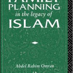Family Planning in the Legacy of Islam