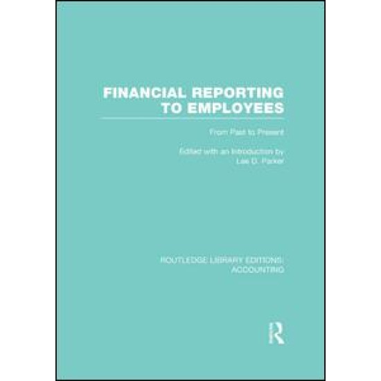 Financial Reporting to Employees Financial Reporting to Employees