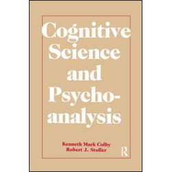 Cognitive Science and Psychoanalysis Cognitive Science and Psychoanalysis