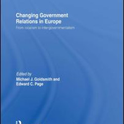 Changing Government Relations in Europe Changing Government Relations in Europe