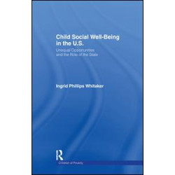 Child Social Well-Being in the U.S. Child Social Well-Being in the U.S.