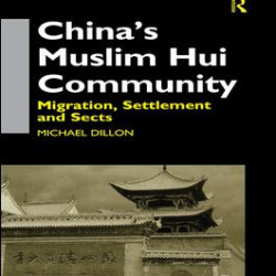 China's Muslim Hui Community China's Muslim Hui Community